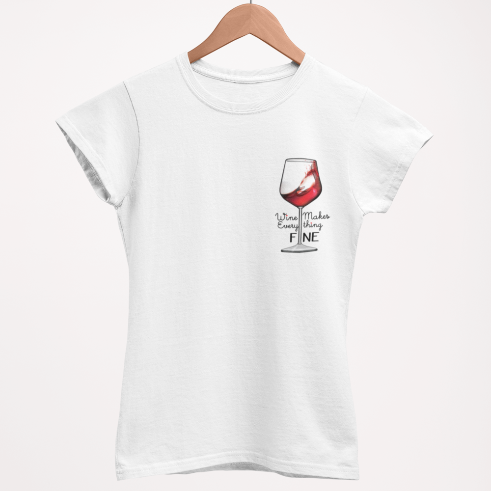 WINE MAKES FINE - PREMIUM BIO DAMEN SHIRT